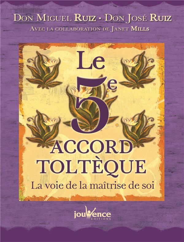 Le 5e accord toltèque ; la voie de la maîtrise de soi (édition de luxe)
