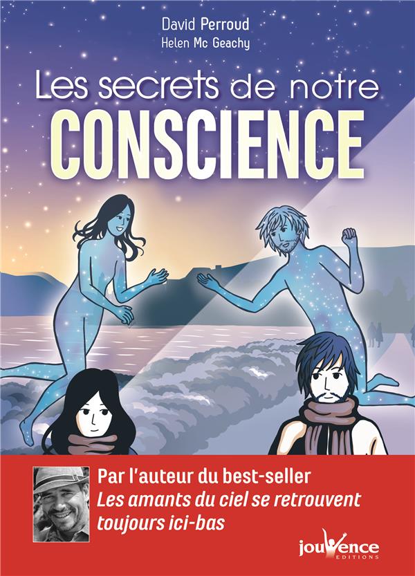 Les secrets de notre conscience