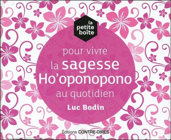 Pour vivre la sagesse Ho’oponopono au quotidien (Coffret)