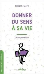 Donner du sens a sa vie ; un défi pour chacun