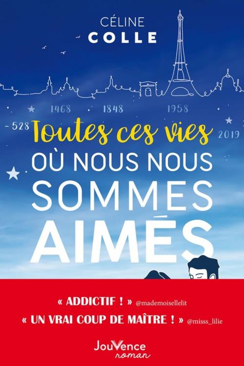 Toutes ces vies ou nous nous sommes aimés