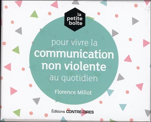La petite boîte pour vivre la communication non violente au quotidien (Coffret)