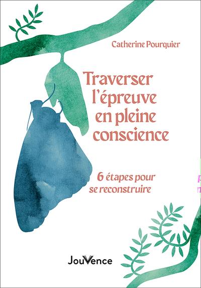 Transformer l'épreuve en initiation : le choix de la liberté