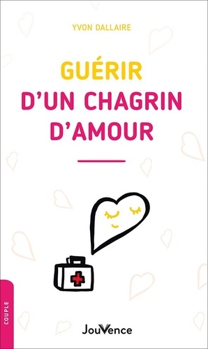 Guerir d'un chagrin d'amour
