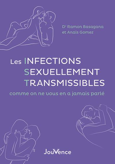 Les infections sexuellement transmissibles : comme on ne vous en a jamais parlé