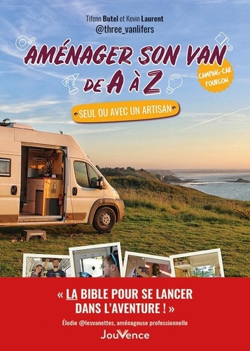 Amenager son van de a a z - seul ou avec un artisan