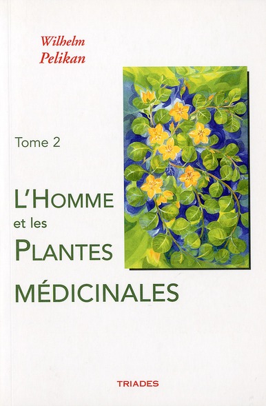HOMME ET PLANTES MEDICIN.Tome2