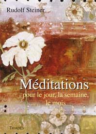 MEDITATIONS POUR LE JOUR
