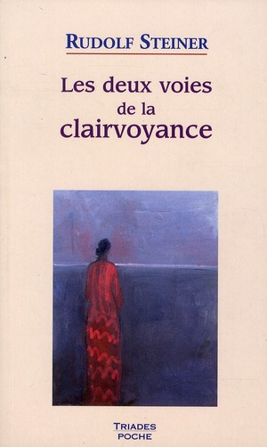 DEUX VOIES DE LA CLAIRVOYANCE