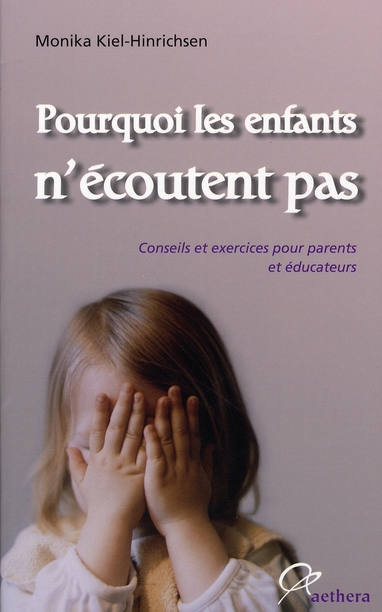 POURQUOI LES ENFANTS N'ECOUTE