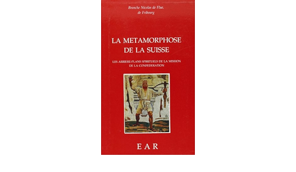 METAMORPHOSE DE LA SUISSE