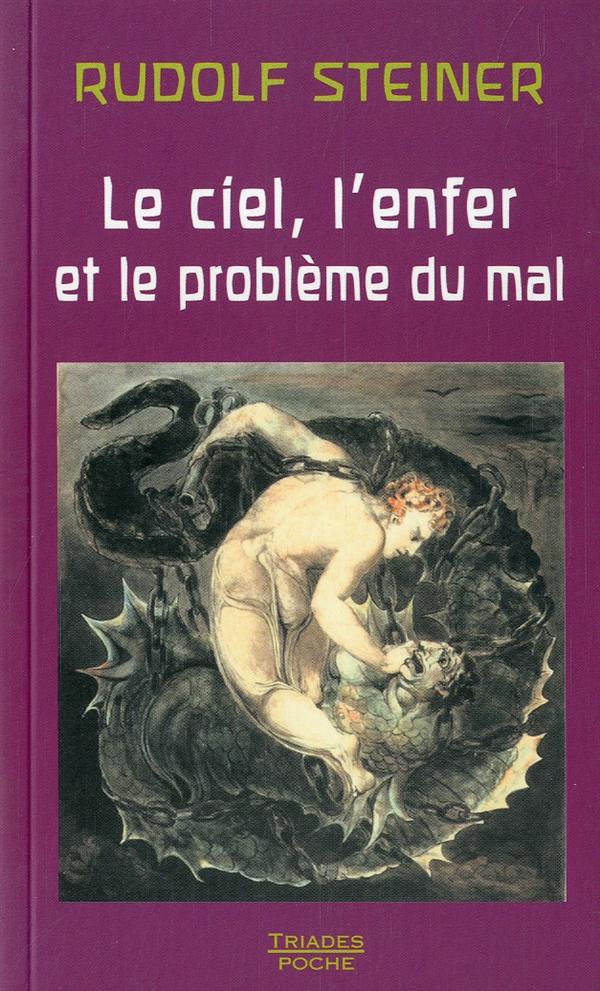 CIEL, ENFER, PROB. DU MAL