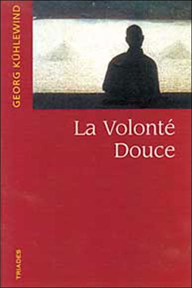 VOLONTE  DOUCE 