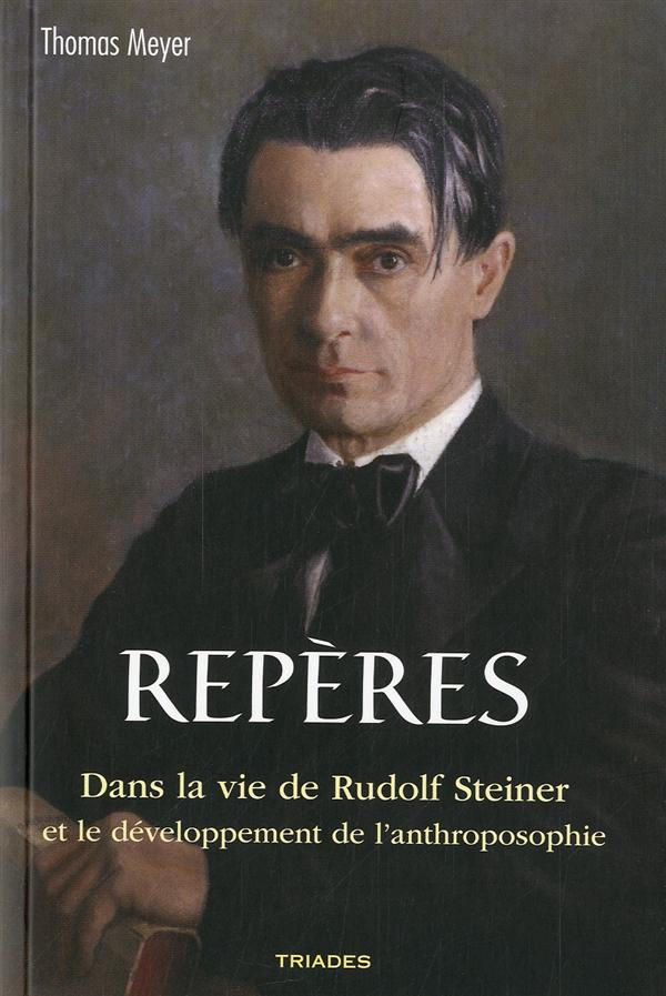 REPERES DANS LA VIE DE R. STEINER