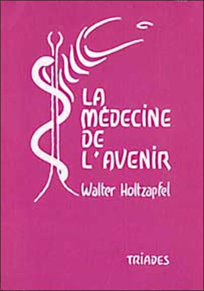 MEDECINE DE L' AVENIR