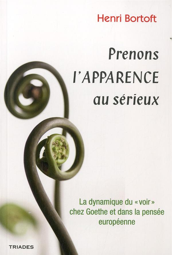 PRENONS L'APPARENCE AU SERIEUX