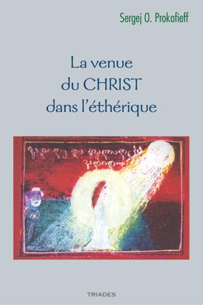 [9782852483989] VENUE DU CHRIST DANS L'ETHERIQUE