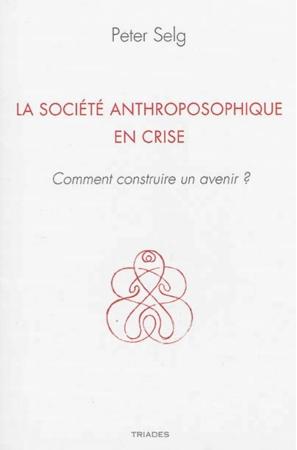 SOCIETE ANTHROPOSOPHIQUE EN CRISE