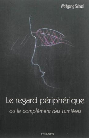 REGARD PERIPHERIQUE