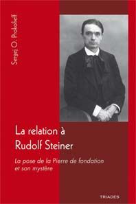 LA RELATION A RUDOLF STEINER