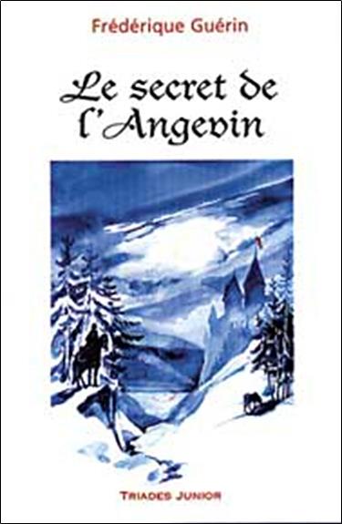SECRET DE L ' ANGEVIN