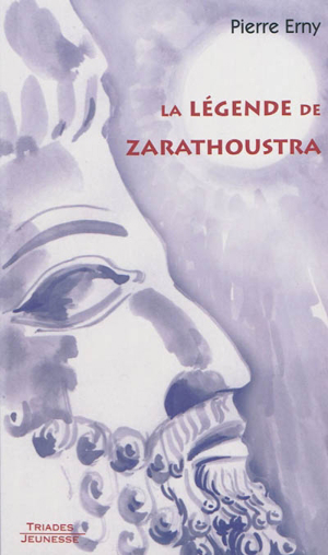 LEGENDE  DE ZARATHOUSTRA 
