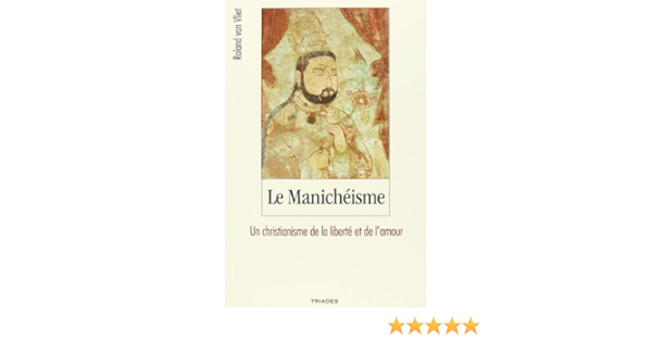 LE MANICHEISME