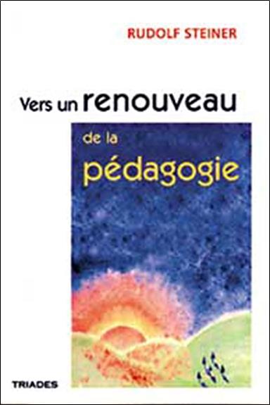 VERS UN RENOUVEAU DE LA PEDAGO