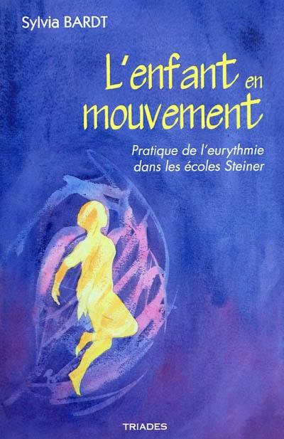 ENFANT EN MOUVEMENT- 