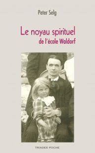 NOYAU SPIRITUEL DE L'ECOLE WALDORF 