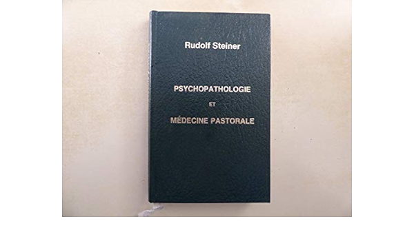 MEDECINE PASTORALE - PSYCHOPA. 