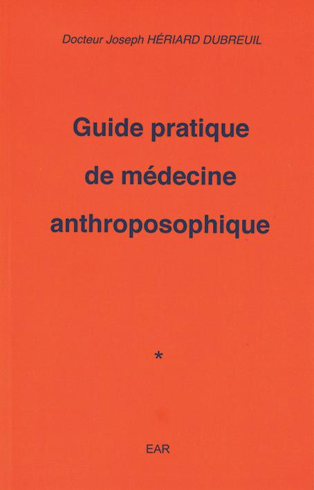 GUIDE DE MEDECINE ANTHROPOSOPHIQUE