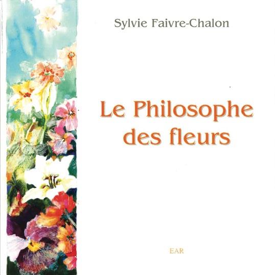 PHILOSOPHE DES FLEURS