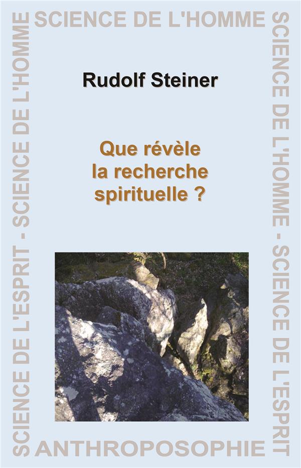 QUE REVELE LA RECHERCHE SPIRITUELLE