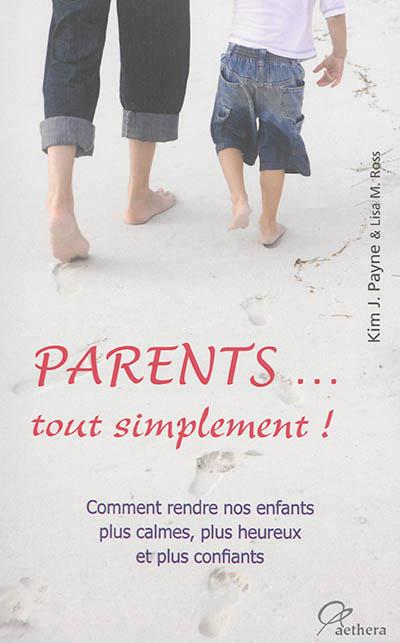 PARENTS TOUT SIMPLEMENT