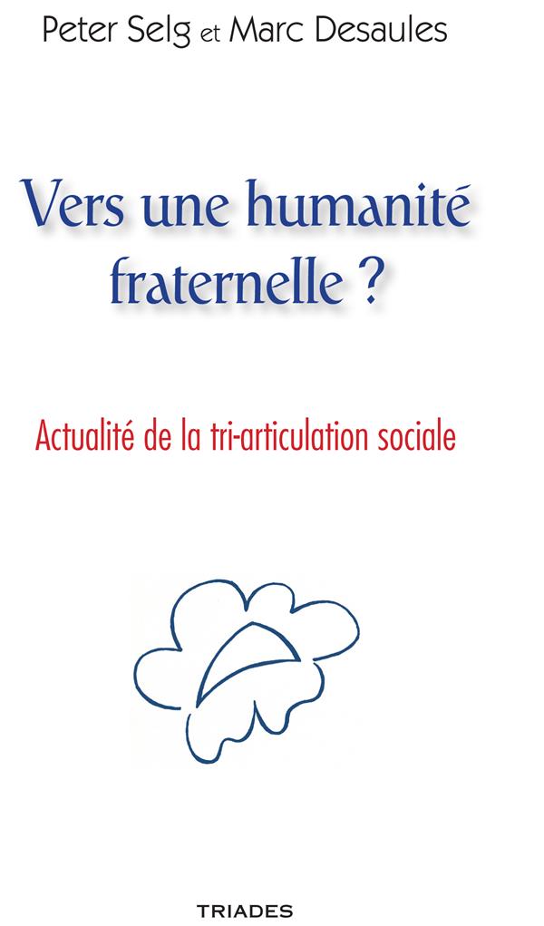 VERS UNE HUMANITE FRATERNELLE