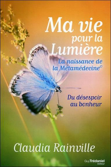 Ma vie pour la lumière