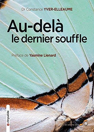 Au-delà du dernier souffle (préface Yasmine Lienard)