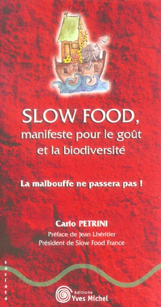 [épuisé] Slow food - manifeste pour le gout et la biodiversite
