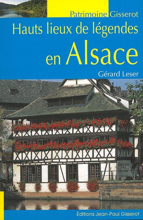 Hauts lieux de légende en Alsace