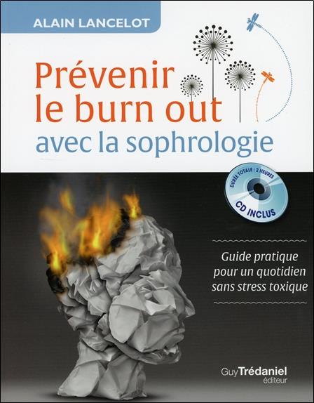 Prévenir le burn out avec la sophrologie (CD)
