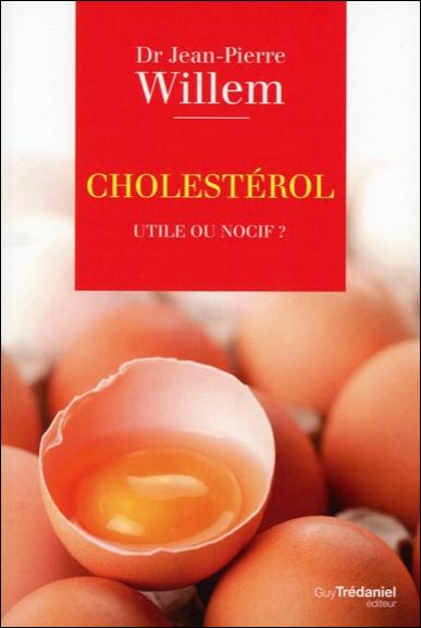 Cholestérol, utile ou nocif ?