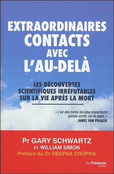Extraordinaires contacts avec l'au-delà
