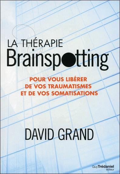 La thérapie Brainspotting