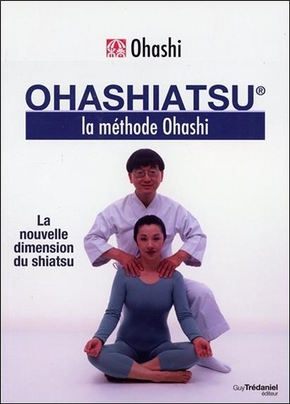 Ohashiatsu, la méthode ohashi