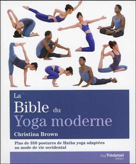 [9782813214409] La bible du yoga moderne