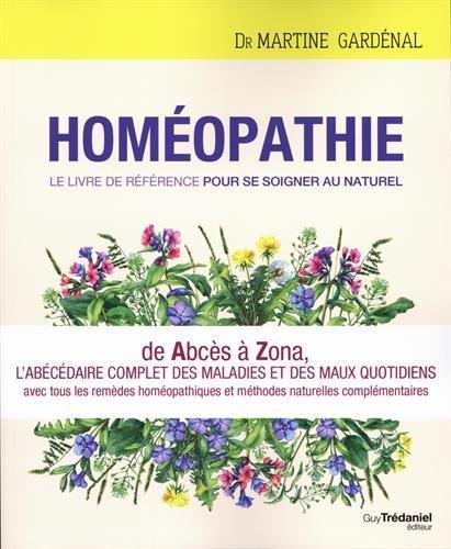 [9782813216847] Homéopathie, le livre de référence pour se soigner au naturel