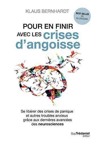 Pour en finir avec les crises d'angoisse