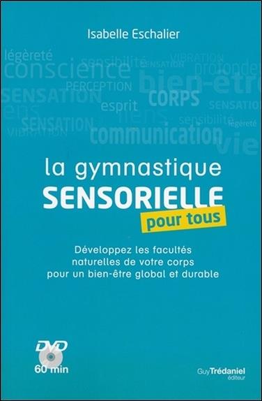 La gymnastique sensorielle pour tous (DVD)