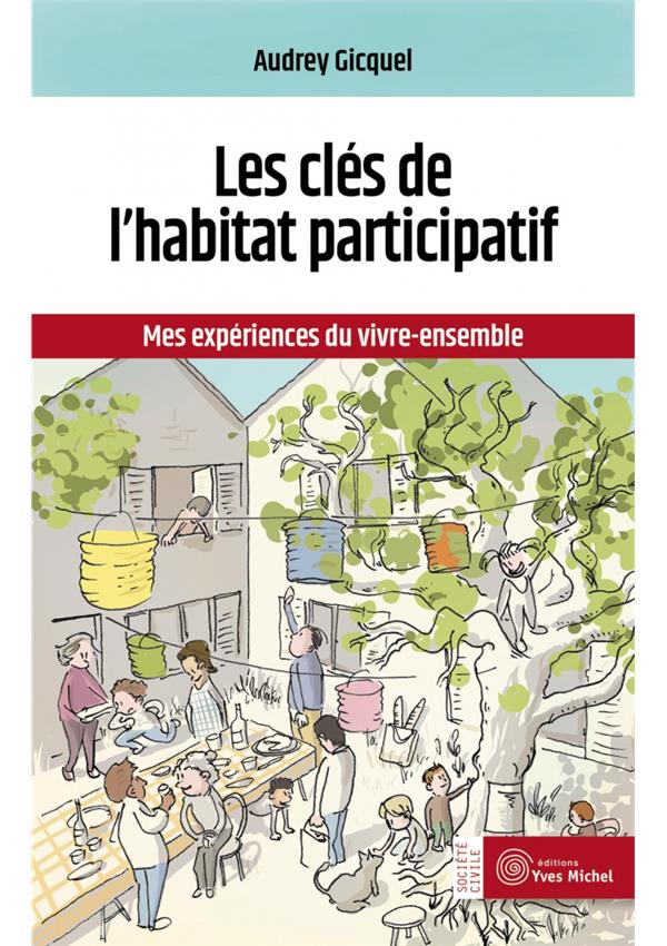 Les clés de l'habitat participatif